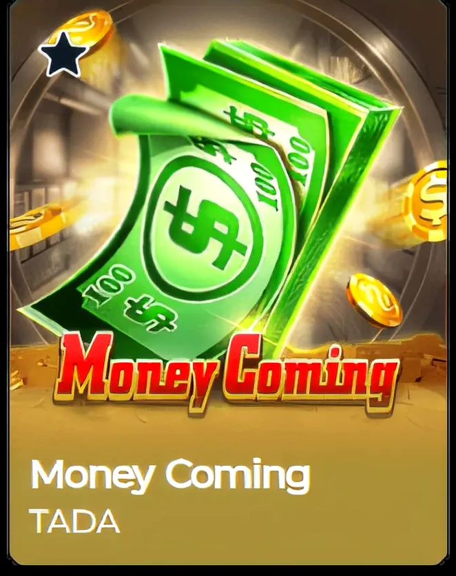 Money Coming